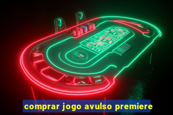 comprar jogo avulso premiere